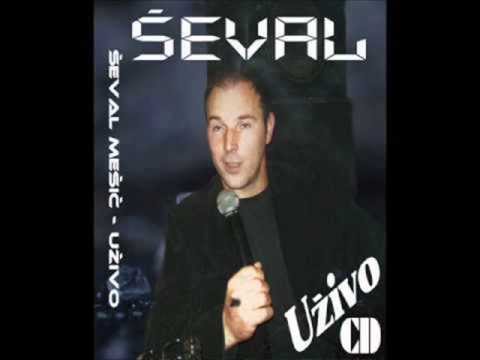 Ševal Mešić Mix Pjesama