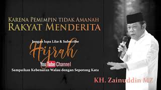 Download lagu KH ZAINUDDIN MZ FULL LUCU PEMIMPIN ZALIM AKHIR ZAMAN mp3