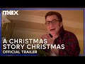 A Christmas Story Christmas | Official Trailer | Max