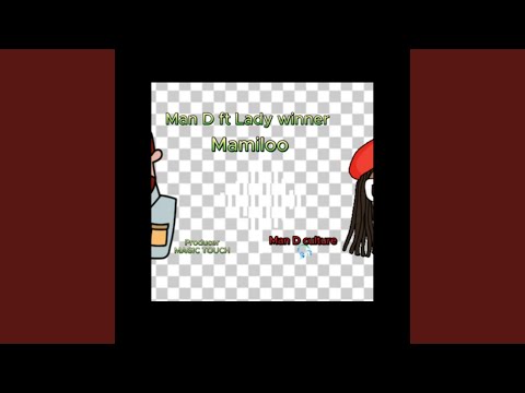 Mamiloo (feat. Lady winner)