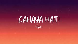 Download lagu Opick - Cahaya Hati - Lirik Hits mp3 Download lagu Opick - Cahaya Hati - Lirik Hits mp3