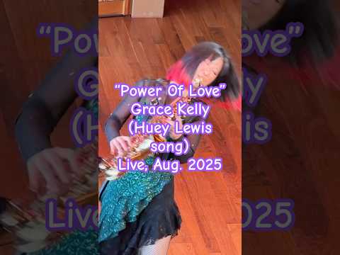 "POWER OF LOVE" shorty by amazing saxophonist Grace Kelly, live Aug. 2025