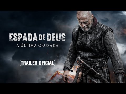 Trailer de Espada de Deus: A Última Cruzada (2020)