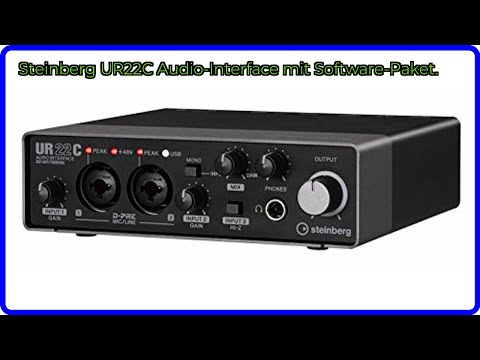 BEWERTUNG (2025): Steinberg UR22C Audio-Interface mit Software-Paket.. WESENTLICHE Einzelheiten