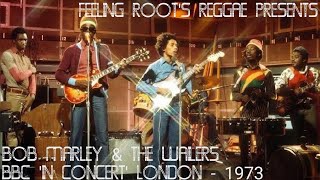 Stop That Train - Bob Marley &amp; The Wailers (BBC in concert LONDON 1973)