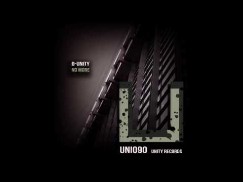 D-Unity - No More (Original Mix) [UNITY RECORDS]