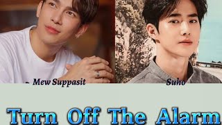 Download lagu Turn off the Alarm (Lyrics) | Mew Suppasit & Suho | Music Lovers mp3