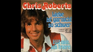 Chris Roberts - Liebe ist gar nicht so schwer (1977) HD Stereo