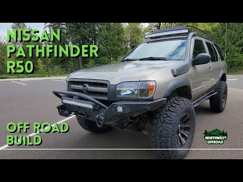 Pathfinder R50 Off Road Build Walkaround Summary