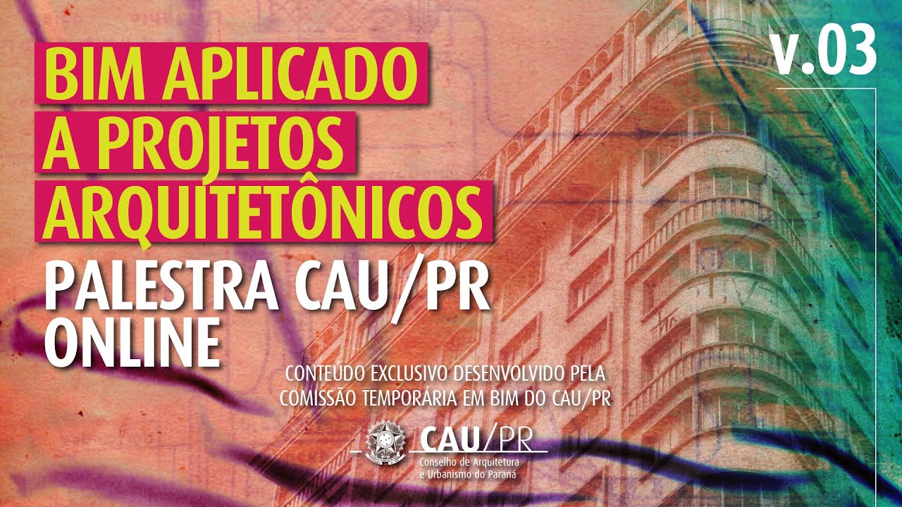 BIM no desenvolvimento de Projetos Arquitetônicos