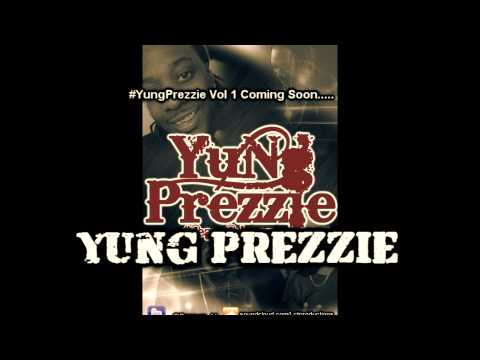 Yung Prezzie (Feat.Shawn Jay & A D@ Great)-Dat Loud (All I Smoke)