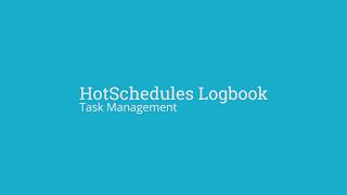 HotSchedules Logbook & Task Management