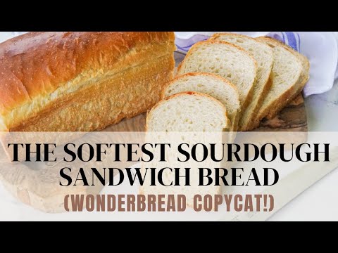 The Softest Sourdough Sandwich Bread (Wonderbread Copycat!)