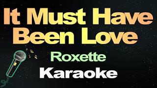 Download lagu It Must Have Been Love - Roxette (Karaoke Version) mp3 Download lagu It Must Have Been Love - Roxette (Karaoke Version) mp3