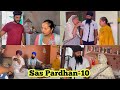 Sas Pardahn ਸੱਸ ਪ੍ਰਧਾਨ (episode-10) NEW PUNJABI SHORT VIDEO 2023 , PREET SANDEEP
