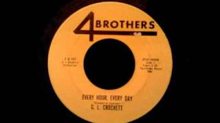 G. L. Crockett - Every Hour, Every Day - Nice Mid Tempo Soul