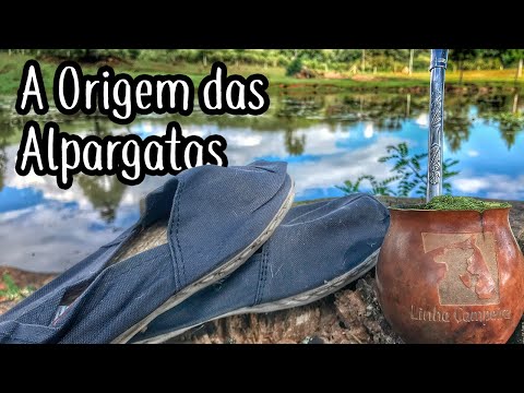 A Origem das Alpargatas - Linha Campeira #45