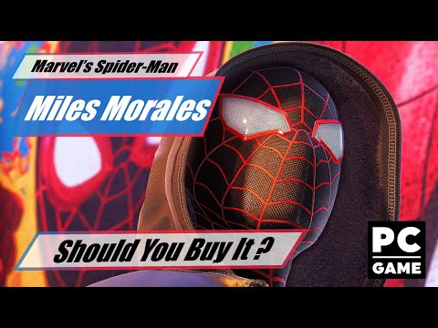 Is it worth buying? - Yes and No | Spider-Man: Miles Morales For PC