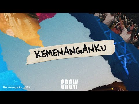 KEMENANGANKU - G.R.O.W
