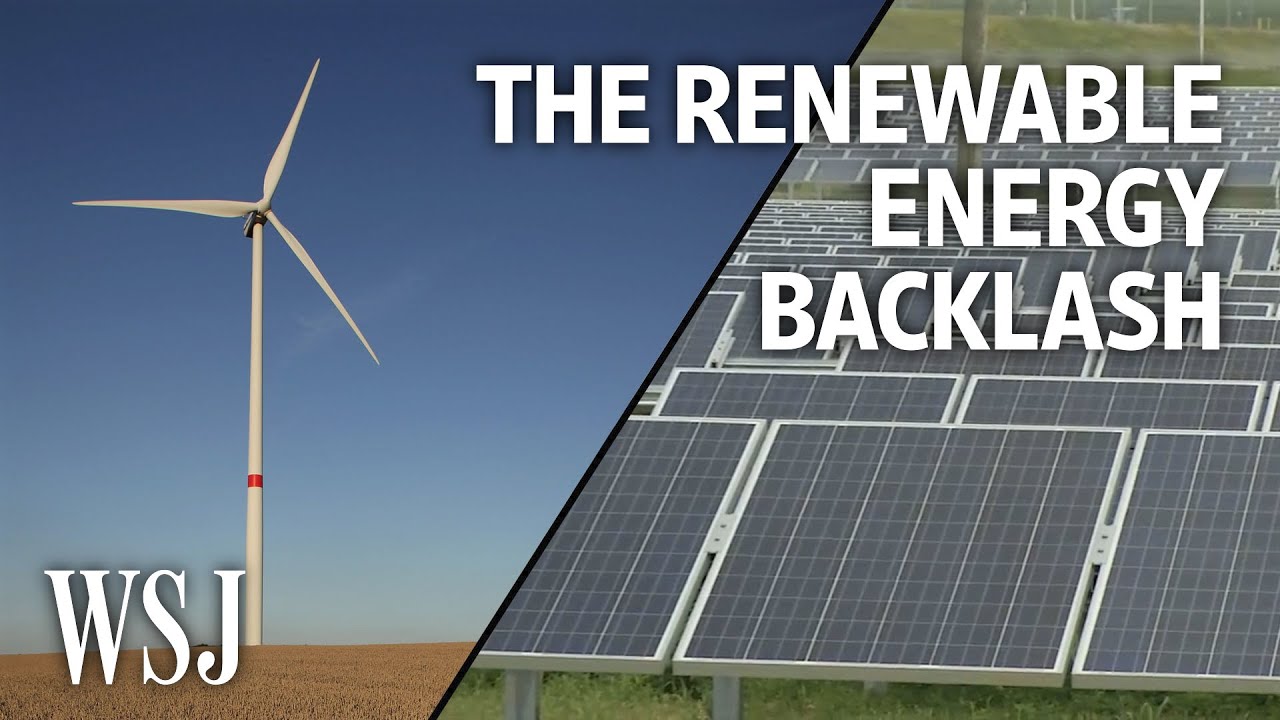 Why Environmentalists Are Fighting Renewable Energy Development | WSJ