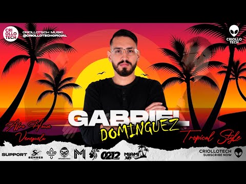 AFRO HOUSE VENEZUELA 2022 MIX - Gabriel Dominguez - Tropical Style