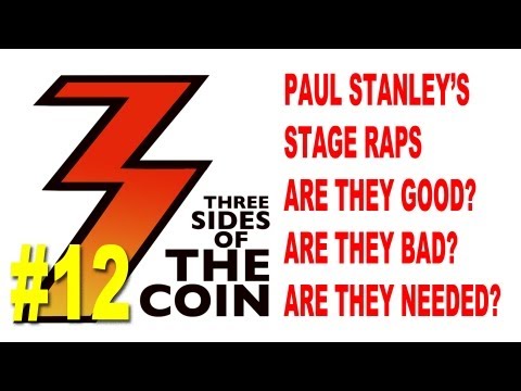 Paul Stanley's Stage Raps, Are They Good, Are They Bad, Are They Needed?