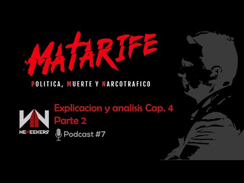 Explicación y análisis Capitulo 4 parte 2 - Matarife PMN
