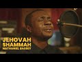 JEHOVAH SHAMMAH - I put my confidence