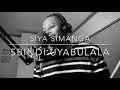 Sbindi Uyabulala - Prince Kaybee ft Nkosazana Daughter & Masuda | Siya Simanga (live session)
