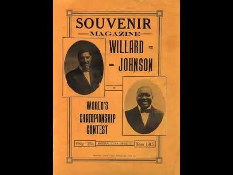 Thumbnail for Jack Johnson vs Jess Willard 100th Anniversary by John Johnson