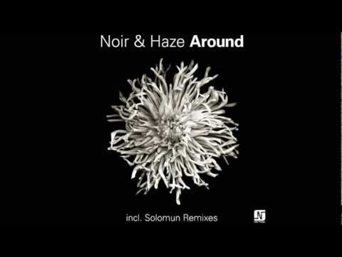 Noir And Haze - Around (Solomun Vox Mix HQ)