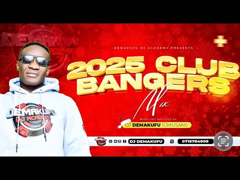 ALL NIGHT CLUB BANGERS 2025 BY DJ DEMAKUFU DANCEHALL |BONGO | ARBANTONE | AFROBEATS |NAIJA|