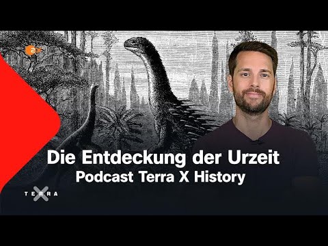 Geschichte der Paläontologie | Terra X History – der Podcast