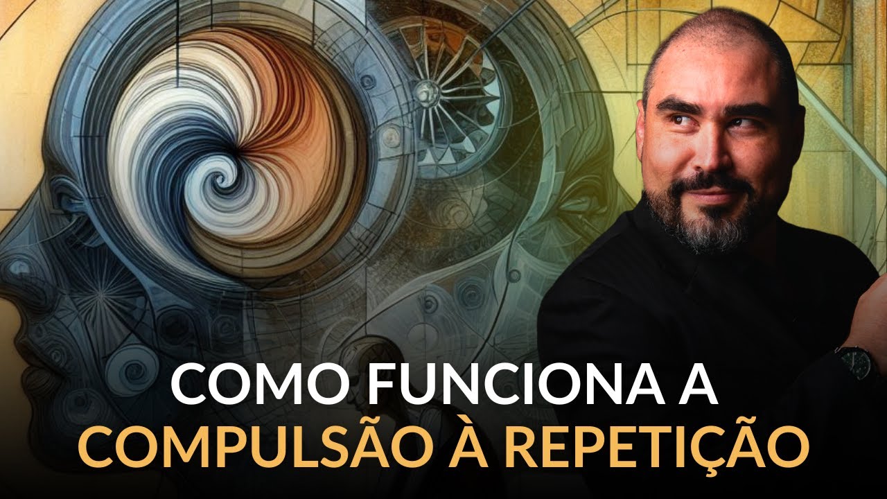 FREUD E A COMPULSÃO À REPETIÇÃO | Dr. Lucas Nápoli