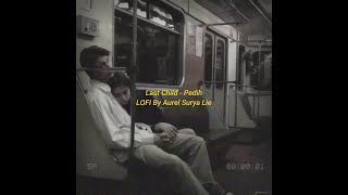 Download lagu Last Child - PEDIH ( LOFI COVER ) By Aurel Surya Lie mp3