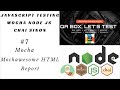 7 Mocha Html Report Mochawesome Report