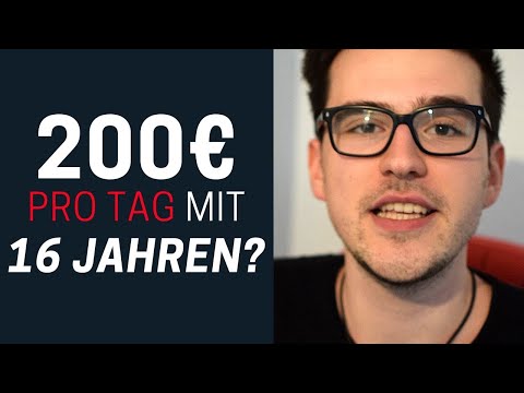 Wie man mit 16 Jahren 200€ Am Tag Verdient (Selbst Wenn Man Pleite Oder Anfänger Ist)