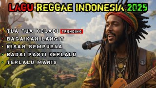 Download lagu LAGU REGGAE INDONESIA TERBARU 2025 | TUA TUA KELADI #musik #reggae #indonesia mp3