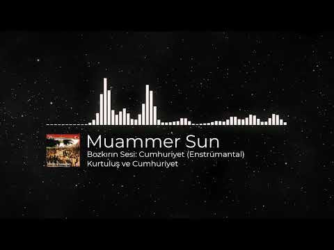 Muammer Sun - Bozkırın Sesi: Cumhuriyet (Enstrümantal)