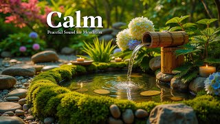 Instant Peace of Mind 🌿 Bamboo Water Sounds & Relaxing Music, Anxiety Relief