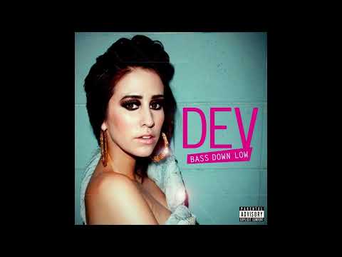 Dev Feat The Cataracs - Bass Down Low (Tinie Tempah Remix) (Explicit Edit)