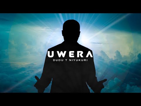 Uwera - Dudu T. Niyukuri (Official Video)