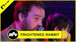 Frightened Rabbit - The Oil Slick | Live @ JBTV