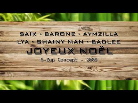 Saïk Barone Aymzilla Lya Shainy Man Badlee - Joyeux Noël - G-Zup (2009)