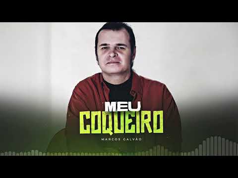 Meu Coqueiro - Marcos Galvão