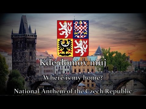 National Anthem: Czech Republic - Kde domov můj [Remastered]