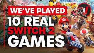 We've ACTUALLY Played 10 Games on Nintendo Switch 2