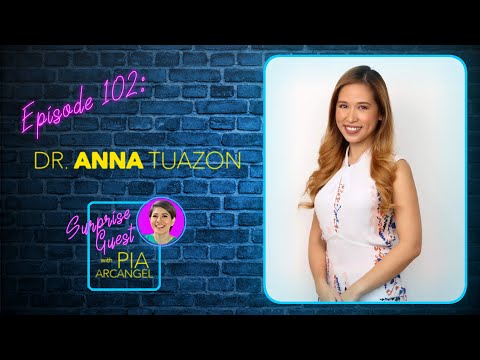 Ep. 102 Mother's Day special with first time mom Dr. Anna Tuazon Surprise Guest with Pia Arcangel