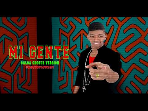 SALSA CHOQUE: Mi Gente J. Balvin, Willy William [Mucho Flowzzy Remix]