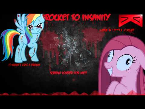 Rocket To Insanity (MLPwn + Metal Core Pony)